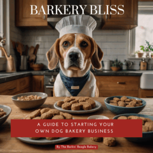 Barkery Bliss: A Guide to Starting Your Own Dog Bakery Business